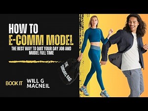 How to E-Comm Model (E-Commerce) | The Best Way to Quit Your Job and Model Full Time
