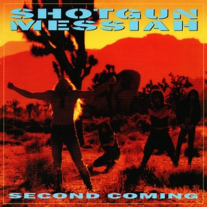 Shotgun Messiah - Second Coming