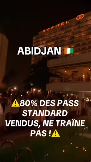 ⚠️Déjà 80% des pass standard vendus. Allons pour le SOLD OUT #abidjan225🇨🇮🇨🇮❤🥰