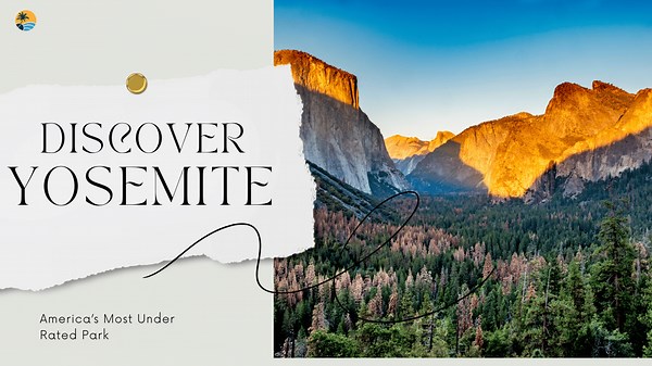 Experience Yosemite National Park