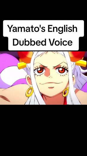 Yamato's English Dubbed Voice