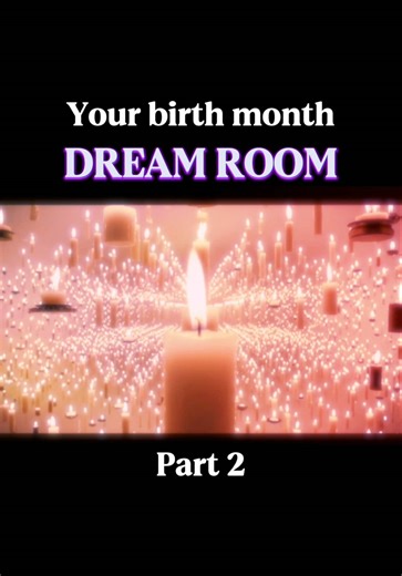 Your Birth Month Dream Room Ideas - Part 2