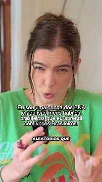 Meus hábitos MAIS brasileiros 🇧🇷 #gringa #brasilidade #culturabrasileira