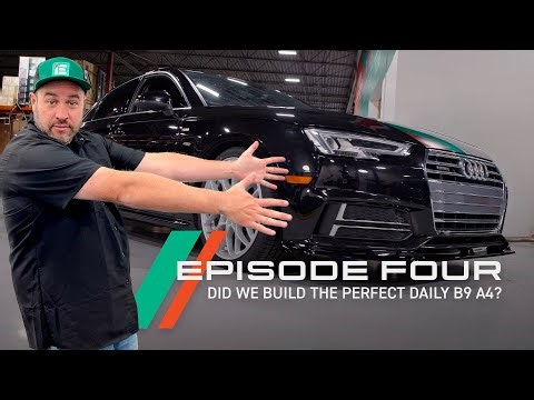 Building The Perfect B9 A4 | Episode 4