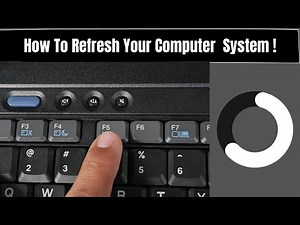 How To Refresh Your Computer System