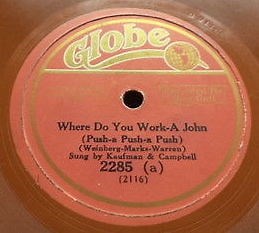 Kaufman And Campbell / Arthur Hall - Where Do You Work-a John / I Can't Forget Mary