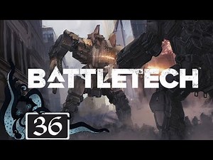 Tense Defense - Let’s Play BattleTech - Full Campaign - #36 - BattleTech Gameplay