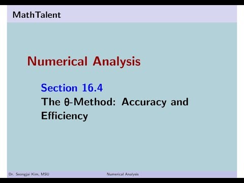 MathTalent Numerical Analysis 16.4 The θ-theta-Method: Accuracy and Efficiency