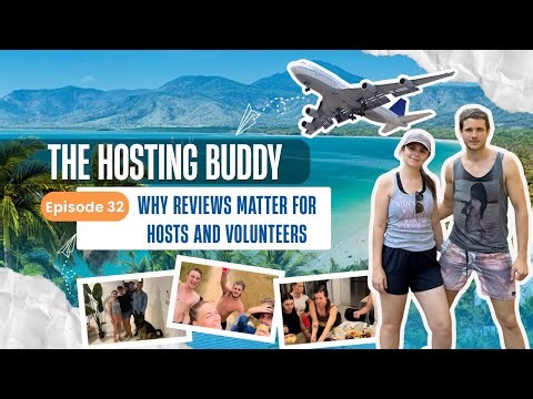 Episode 32: Why Reviews Matter for Hosts and Volunteers