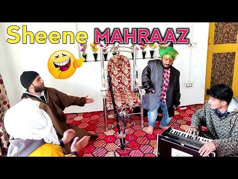 Sheene Mahraaz | Kashmiri Funny Drama