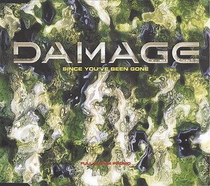 Damage - Since You've Been Gone