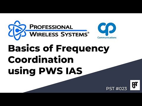 Basics of Frequency Coordination using PWS IAS – PST #023