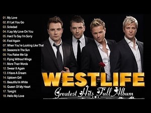 Westlife Greatest Hits Playlist The Best Of Westlife - Westlife Love Songs Full Album 2026