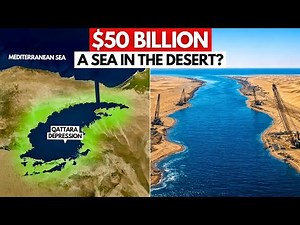 Egypt’s INSANE Plan To Construct A SEA In The Middle Of The Desert!