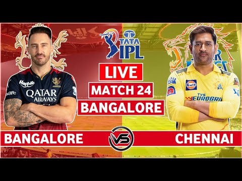 Royal Challengers Bangalore vs Chennai Super Kings Live Scores | RCB vs CSK Live Scores & Commentary