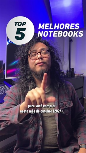 TOP 5 Melhores Notebooks de Outubro 2024