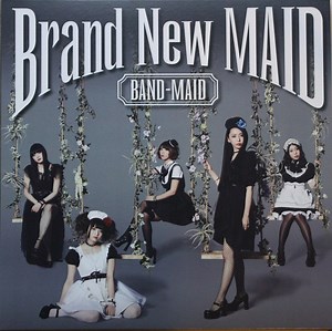 Band-Maid - Brand New Maid