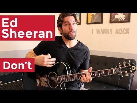 Ed Sheeran - Don't (Guitar Chords & Lesson) by Shawn Parrotte