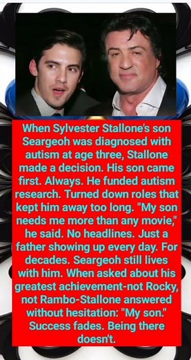 When Sylvester Stallone's son Seargeoh was diagnosed with autism at age three, Stallone made