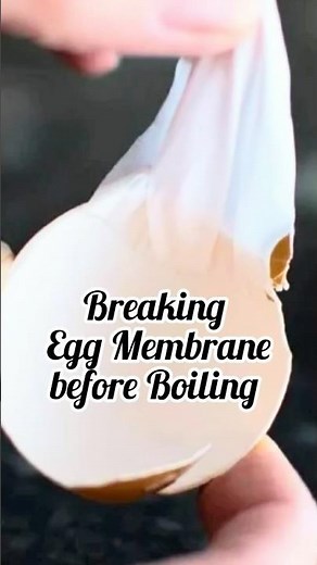 Breaking Egg Membrane before boiling - easy peel