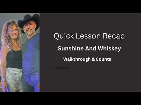 Walkthrough of Linedance: Sunshine and Whiskey Beginner Lesson Walktrhru Choreographer: Wendy Mager