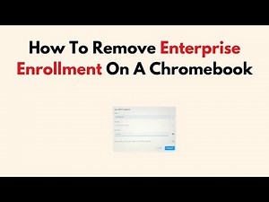 How To Remove Enterprise Enrollment On A Chromebook
