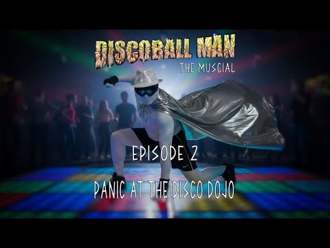 Discoball Man Episode 2: Panic at the Disco Dojo