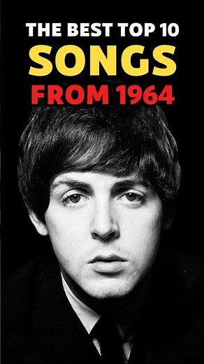 Top 10 Greatest Songs of 1964! 🎶✨ #1964 #top10 #musicshorts #60smusic #classichits