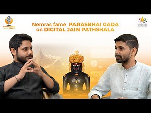 Nemras Fame Parasbhai Gada | Pathshala Talks Episode 01 | Digital Jain Pathshala