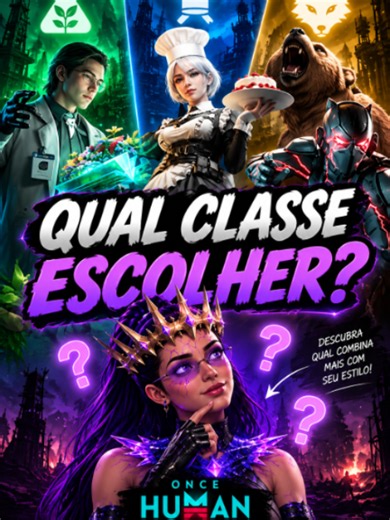 Qual classe escolher em Once Human: guia rápido