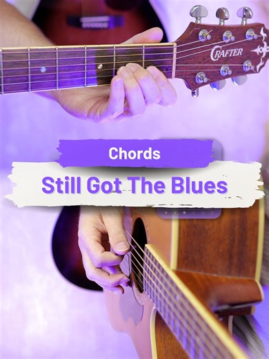 Still Got The Blues - Gary Moore Chords for Guitar