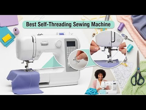 TOP 5 Best Self Threading Sewing Machine 2026 | Save Time & Sew Like a Pro!