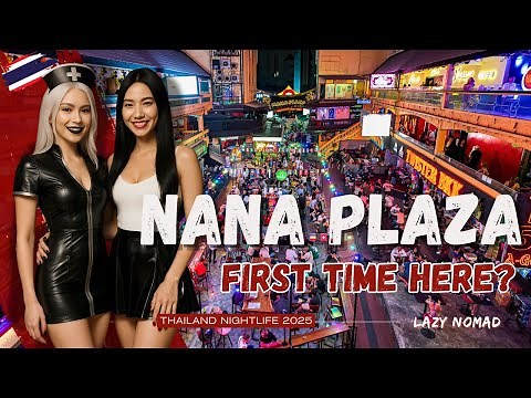 Nana Plaza EXPLAINED – Bangkok’s Wildest Nightlife Zone Uncovered | Thailand Nightlife