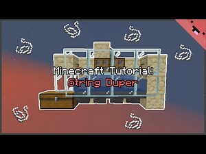 Minecraft Tutorial: String Duper