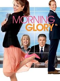 Morning Glory - Film 2010 - Cinetrafic