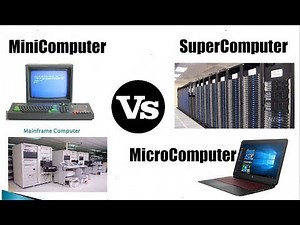 Mini Computer VS Micro Computer