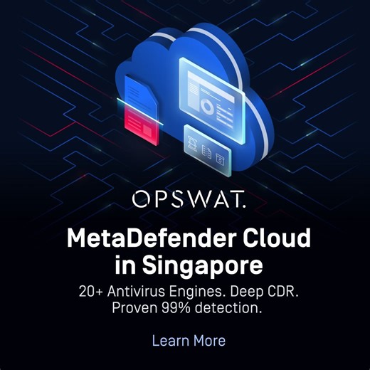 OPSWAT MetaDefender Cloud now available in Singapore | Bryan Chan posted on the topic | LinkedIn