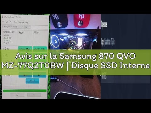 Avis sur la Samsung 870 QVO MZ-77Q2T0BW | Disque SSD Interne 2 To, SATA III, 2,5'' - Technologie QLC