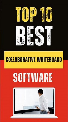 Best Collaborative Whiteboard Software : Top 10 Picks