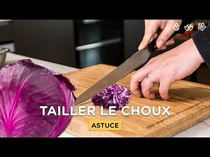 TUTO : COMMENT COUPER LE CHOUX