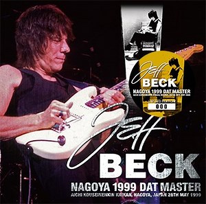 Jeff Beck - Nagoya 1999 DAT Master