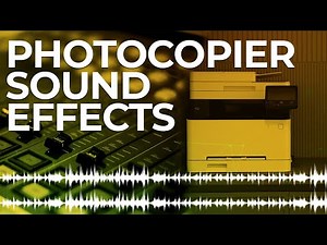 photocopier sound effects in HD