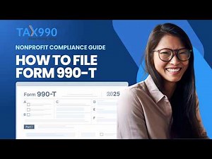 How to File Form 990-T Step-by-Step | Complete Guide for Nonprofits Tax990