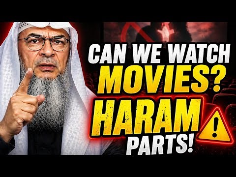 Can We Watch Movies and Skip the Haram Parts? - Sheikh Assim al Hakeem
