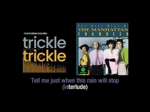 Trickle Trickle | The Manhattan Transfer | Lyric Video