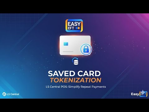 LS Central POS + Easy EFT: Full Tokenized Payment Flow
