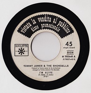 Tommy James & The Shondells / Jackie Lynton - I'm Alive / Dammi Dammi L'Amore (Gimme Gimme Good Lovin')