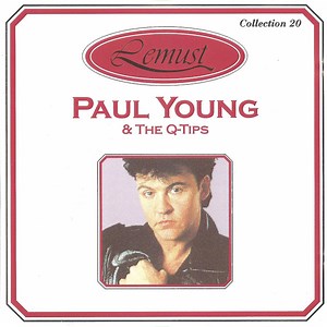 Paul Young & The Q Tips - Paul Young & The Q-Tips
