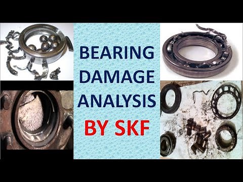 Bearing failure/damage analysis !! By SKF !!
