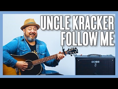 Uncle Kracker Follow Me Guitar Lesson + Tutorial